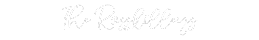 CREATE YOUR OWN WEDDING NEON SIGN The Rosskilleys