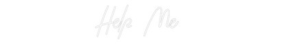 CREATE YOUR OWN WEDDING NEON SIGN Help Me