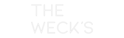 CREATE YOUR OWN WEDDING NEON SIGN The
Weck's