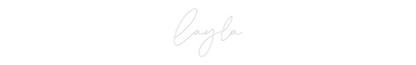 CREATE YOUR OWN WEDDING NEON SIGN Layla