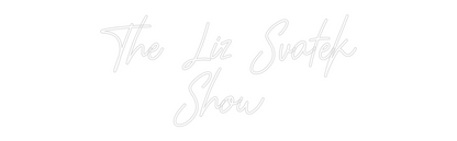 CREATE YOUR OWN CUSTOM NEON The Liz Svate...