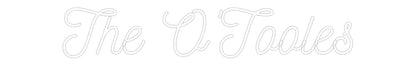 CREATE YOUR OWN CUSTOM NEON The O’Tooles