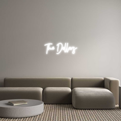 CREATE YOUR OWN CUSTOM NEON  The Dollars