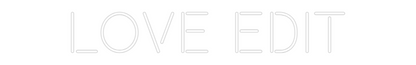 CREATE YOUR OWN WEDDING NEON SIGN Love  Edit