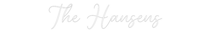 CREATE YOUR OWN WEDDING NEON SIGN The Hansens
