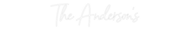 CREATE YOUR OWN WEDDING NEON SIGN The Anderson’s