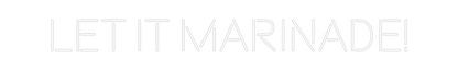 CREATE YOUR OWN WEDDING NEON SIGN LET IT MARINA...