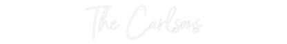 CREATE YOUR OWN WEDDING NEON SIGN The Carlsons