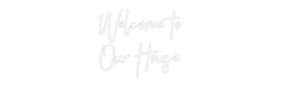 CREATE YOUR OWN WEDDING NEON SIGN Welcome to
O...