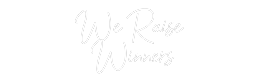 CREATE YOUR OWN WEDDING NEON SIGN We Raise 
Wi...