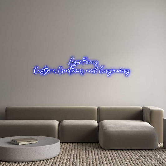 CREATE YOUR OWN CUSTOM NEON Laser Focus
...