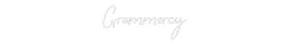 CREATE YOUR OWN CUSTOM NEON Grammercy
