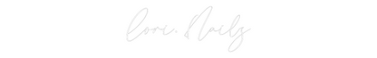 CREATE YOUR OWN WEDDING NEON SIGN Lori. Nailz