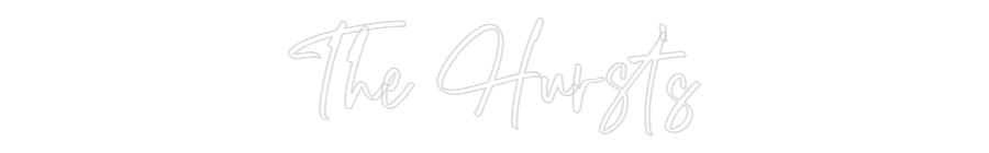 CREATE YOUR OWN WEDDING NEON SIGN The Hurst's