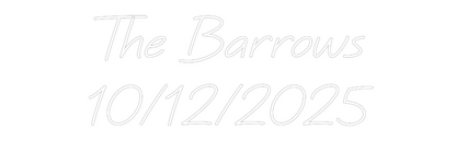 CREATE YOUR OWN WEDDING NEON SIGN The Barrows
...