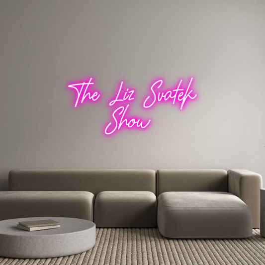 CREATE YOUR OWN CUSTOM NEON The Liz Svate...