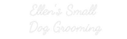 CREATE YOUR OWN CUSTOM NEON Ellen's Small...