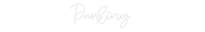 CREATE YOUR OWN WEDDING NEON SIGN Parking