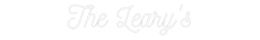 CREATE YOUR OWN WEDDING NEON SIGN The Leary's