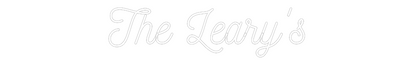 CREATE YOUR OWN WEDDING NEON SIGN The Leary's