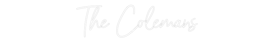 CREATE YOUR OWN WEDDING NEON SIGN The Colemans