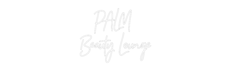 CREATE YOUR OWN WEDDING NEON SIGN PALM 
Beauty...