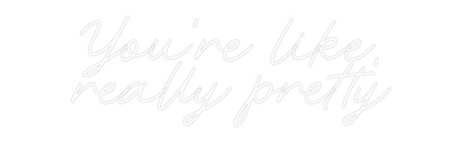 CREATE YOUR OWN WEDDING NEON SIGN You’re like,
...
