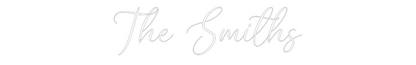 CREATE YOUR OWN WEDDING NEON SIGN The Smiths