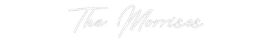 CREATE YOUR OWN WEDDING NEON SIGN The Morrises