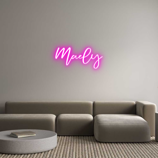 CREATE YOUR OWN CUSTOM NEON Maely