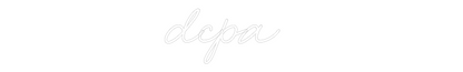 CREATE YOUR OWN CUSTOM NEON dcpa