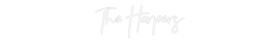 CREATE YOUR OWN WEDDING NEON SIGN The Harpers