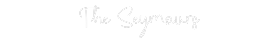 CREATE YOUR OWN WEDDING NEON SIGN The Seymours