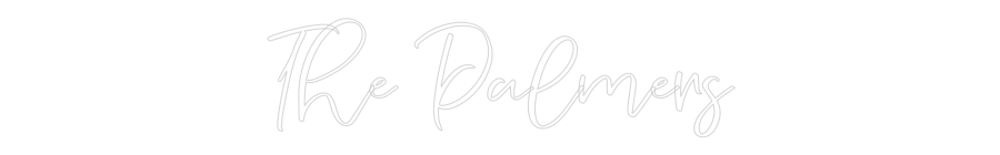 CREATE YOUR OWN WEDDING NEON SIGN The Palmers