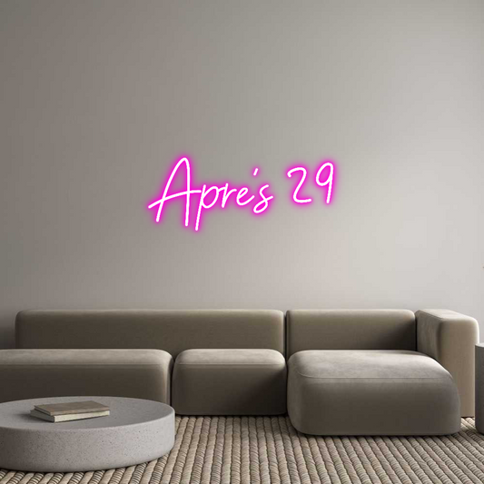 CREATE YOUR OWN CUSTOM NEON Apre’s 29