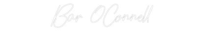 CREATE YOUR OWN WEDDING NEON SIGN Bar OConnell
