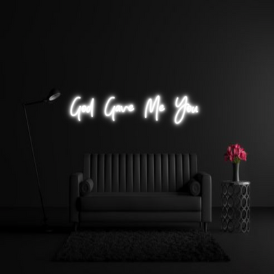 CREATE YOUR OWN WEDDING NEON SIGN God  Gave  Me...