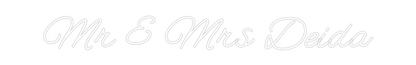CREATE YOUR OWN WEDDING NEON SIGN Mr & Mrs Deida