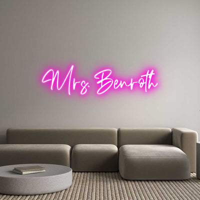 CREATE YOUR OWN CUSTOM NEON Mrs. Benroth