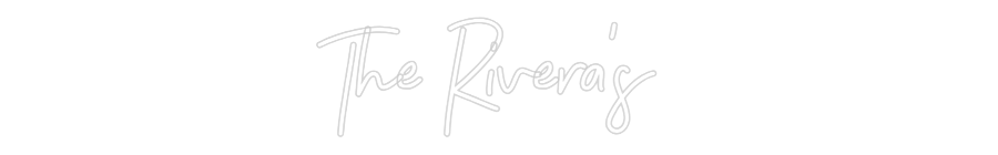 CREATE YOUR OWN WEDDING NEON SIGN The Rivera's