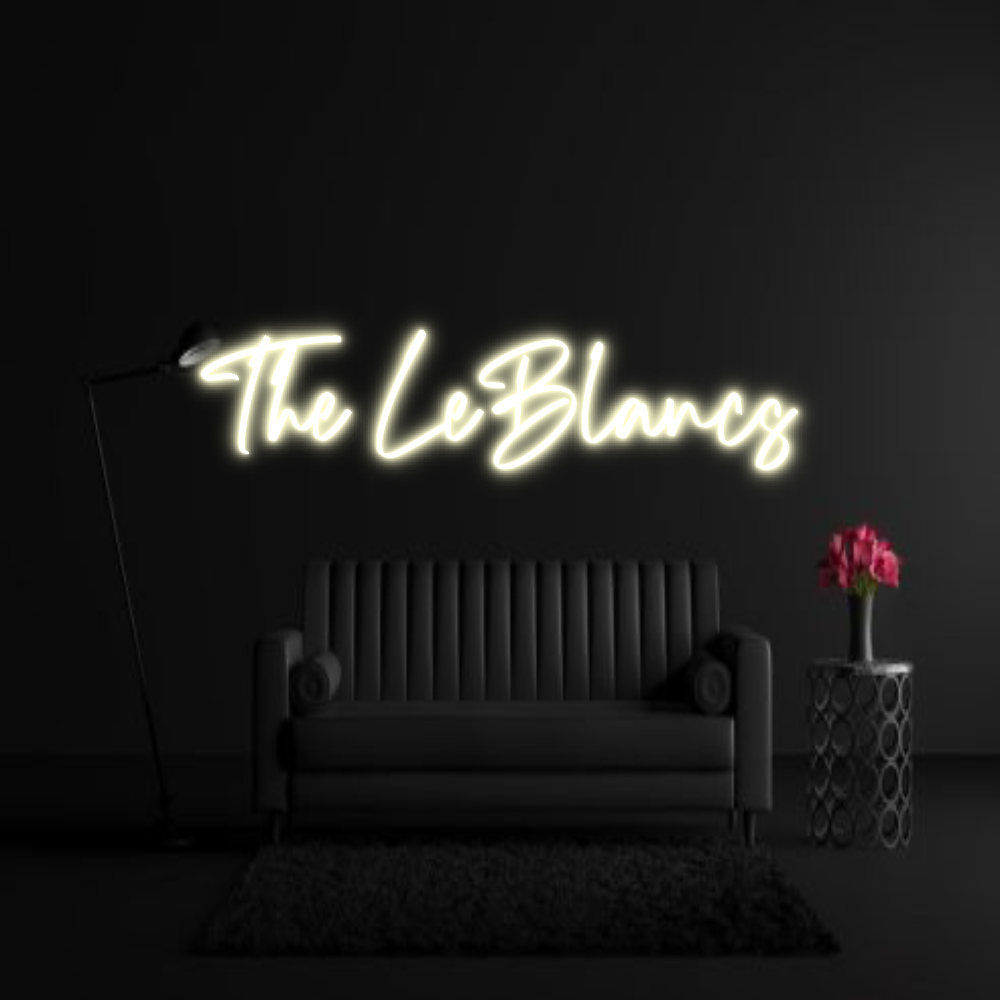 CREATE YOUR OWN WEDDING NEON SIGN The LeBlancs