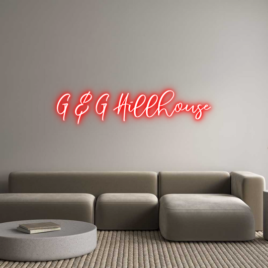 CREATE YOUR OWN CUSTOM NEON G & G Hillhouse