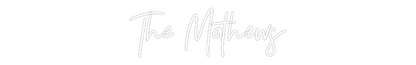 CREATE YOUR OWN WEDDING NEON SIGN The Mathews