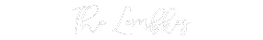 CREATE YOUR OWN WEDDING NEON SIGN The Lembkes
