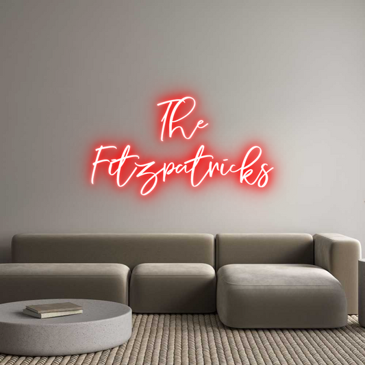 CREATE YOUR OWN CUSTOM NEON The
Fitzpatr...