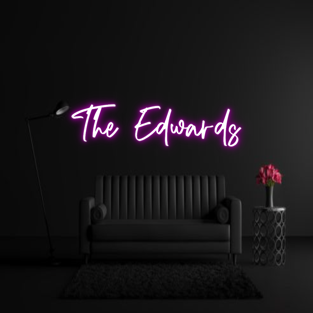 CREATE YOUR OWN WEDDING NEON SIGN The  Edwards