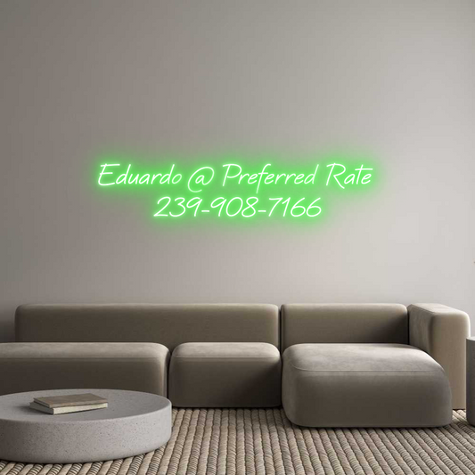CREATE YOUR OWN CUSTOM NEON Eduardo @ Pre...