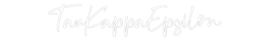 CREATE YOUR OWN WEDDING NEON SIGN TauKappaEpsilon