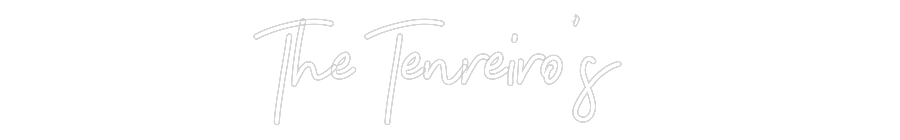 CREATE YOUR OWN WEDDING NEON SIGN The Tenreiro’s