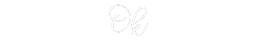CREATE YOUR OWN WEDDING NEON SIGN Ok